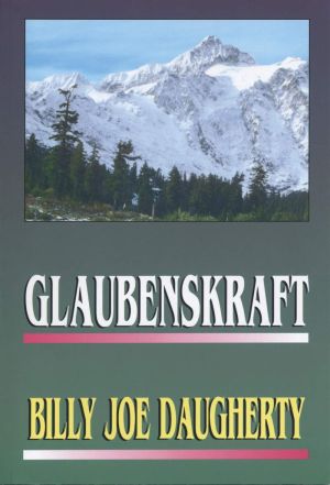 Billy Joe Daugherty: Glaubenskraft