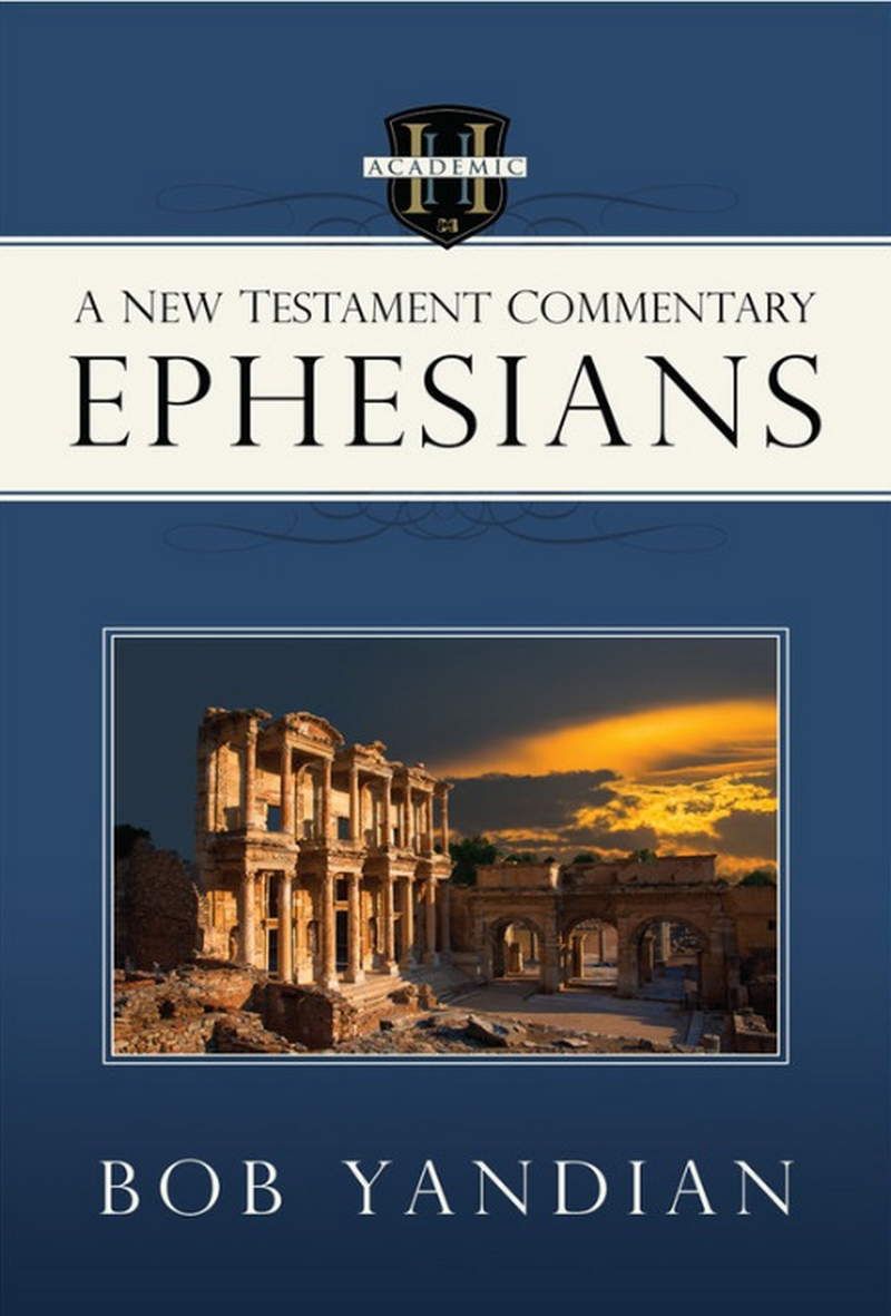 Bob Yandian: Ephesians (new)