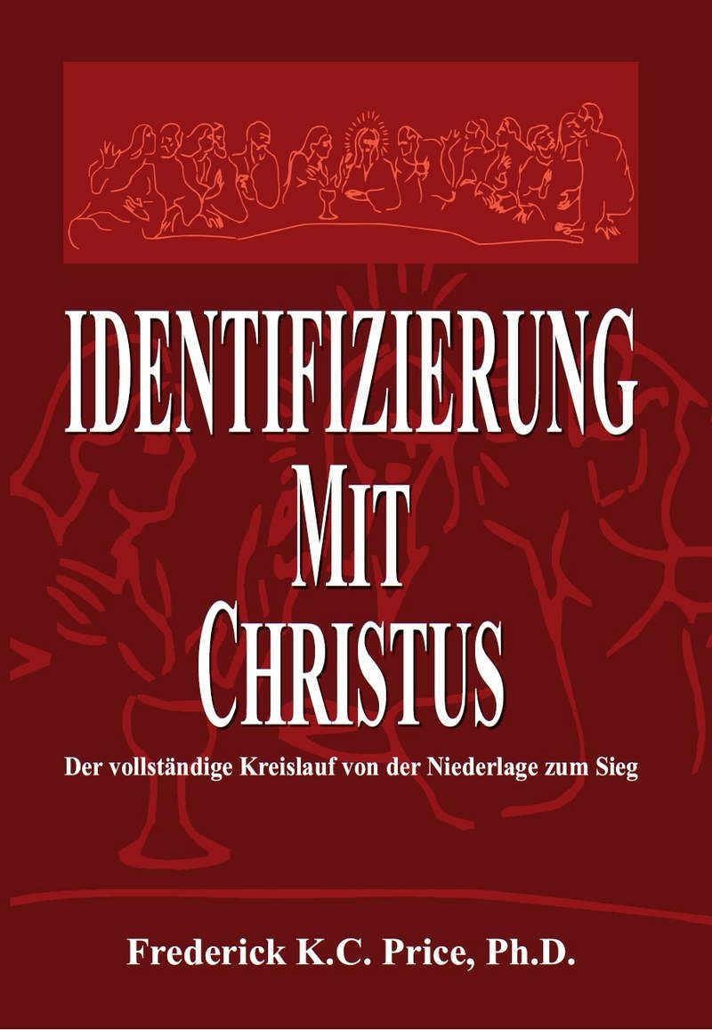 Frederick K.C. Price: Identifizierung mit Christus