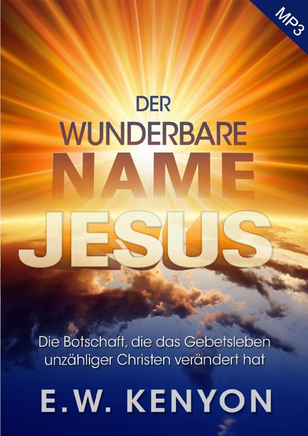 hek10m-e.w._kenyon_der_wunderbare_name_jesus_mp3-1_cd_-258-3.jpg