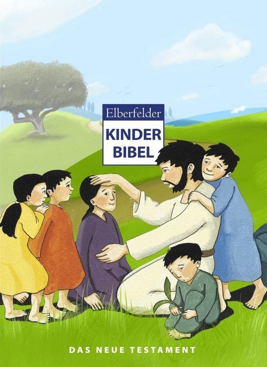 Elberfelder Kinderbibel – Das Neue Testament