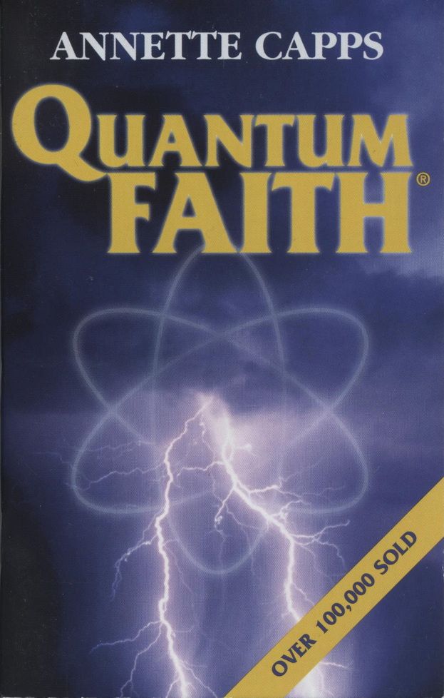 Annette Capps: Quantum Faith