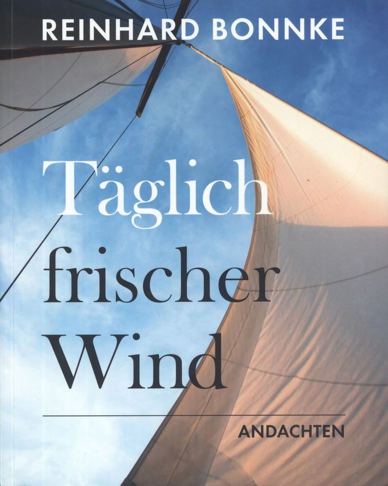 Reinhard Bonnke: Täglich frischer Wind