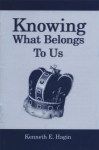 Kenneth E. Hagin: Knowing What Belongs to Us