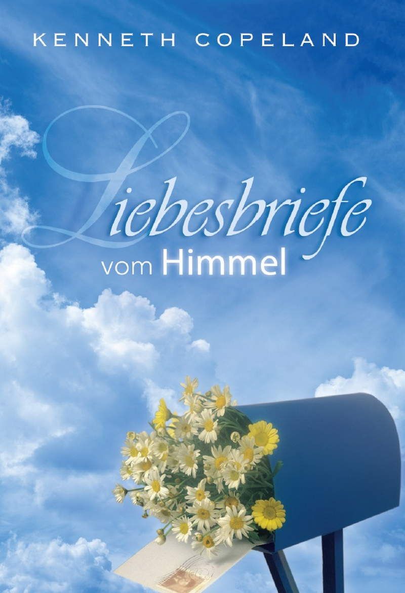 Kenneth Copeland: Liebesbriefe vom Himmel