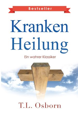 T.L. Osborn: Krankenheilung