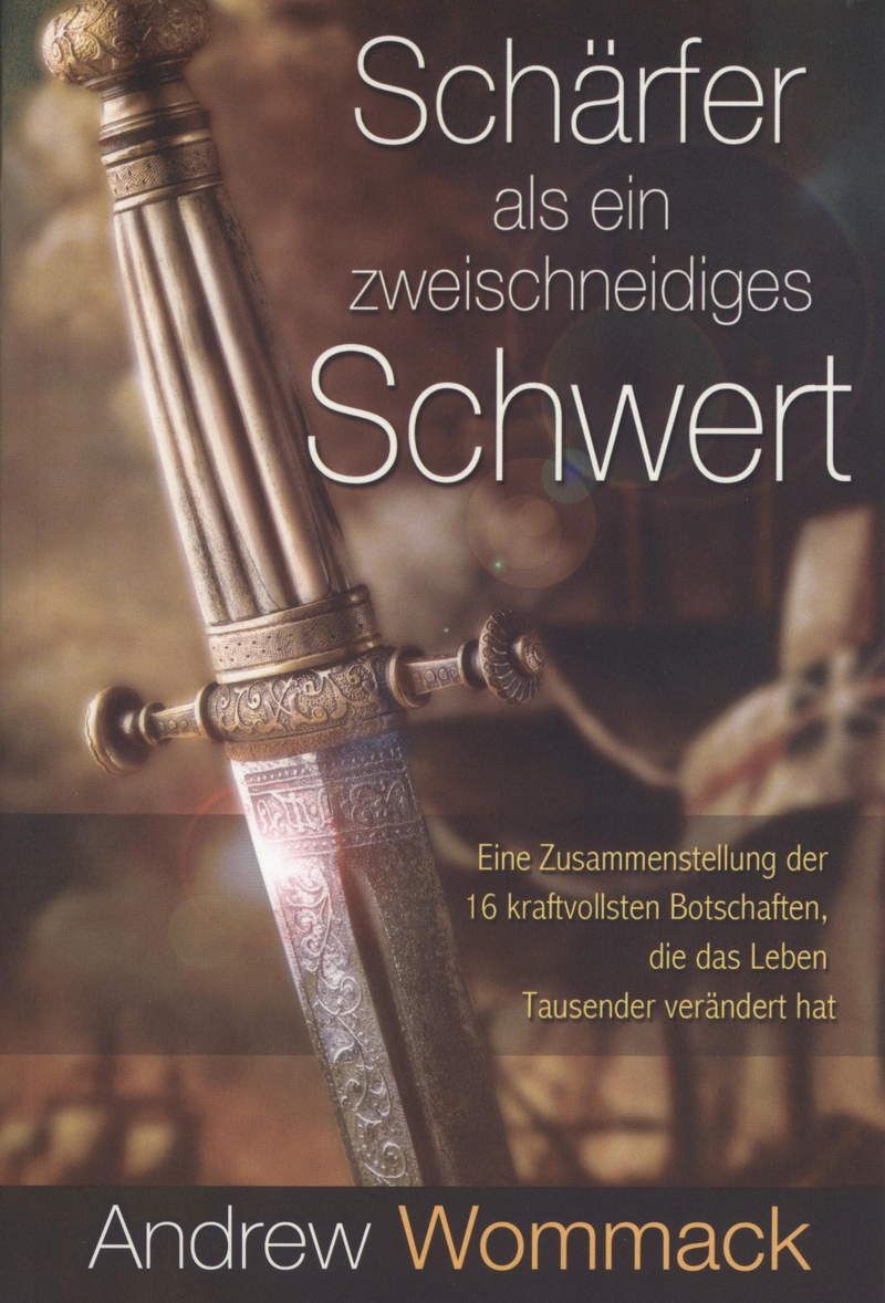 Andrew Wommack: Schärfer als ein zweischneidiges Schwert