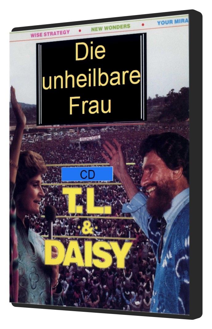 T.L. Osborn: Die unheilbare Frau (CD)