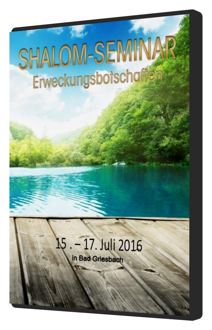 2. Shalom-Seminar (Juli 2016)