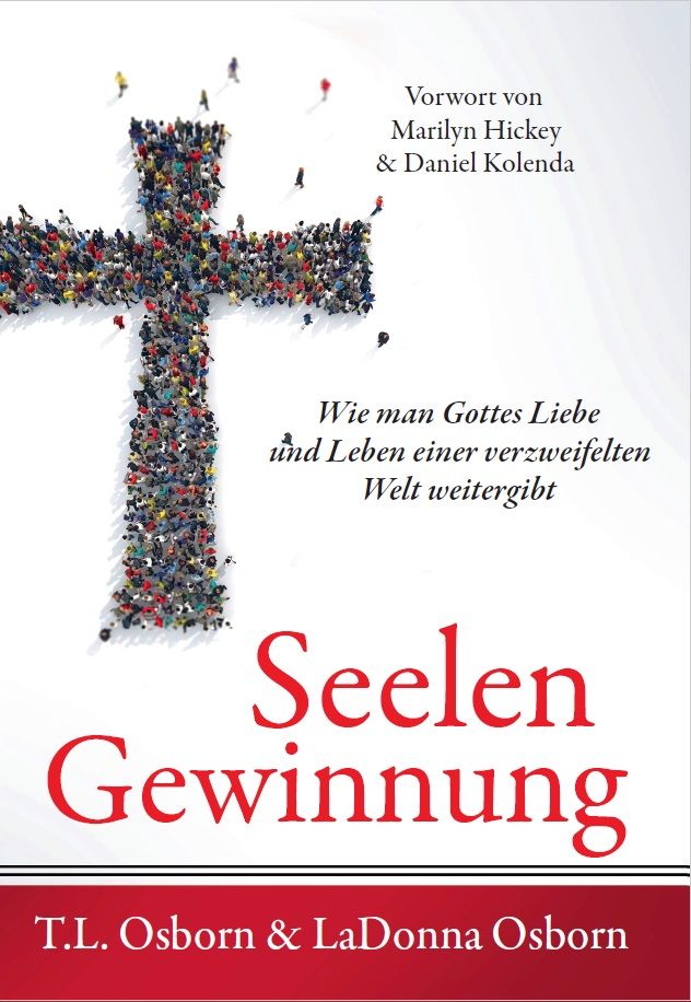 T.L. & LaDonna Osborn: Seelengewinnung